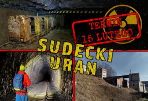 Wycieczka po kopalniach uranu i Zakładach Przemysłowych R-1 w Kowarach