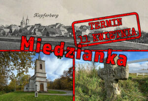 Wycieczka po Miedziance – Historia górniczego miasteczka, które przestało istnieć