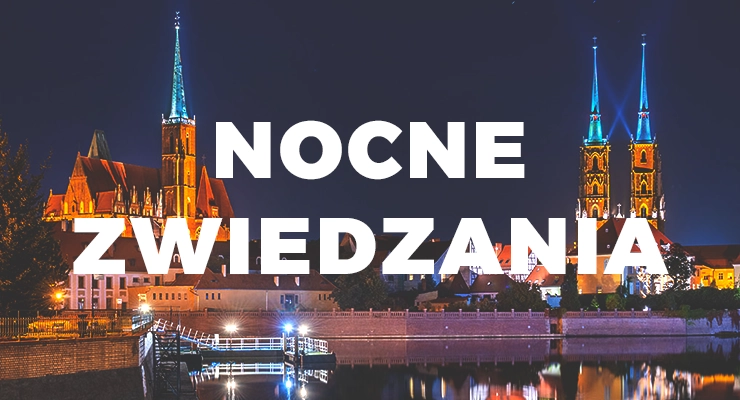 Nocne zwiedzania