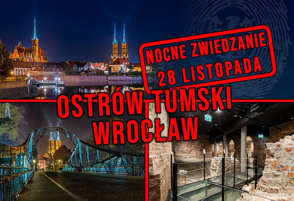 Nocne zwiedzanie Ostrowa Tumskiego we Wrocławiu Nocne zwiedzanie Ostrowa Tumskiego we Wrocławiu